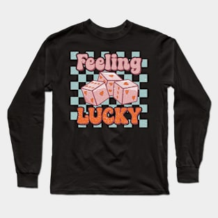 Feling Lucky Long Sleeve T-Shirt